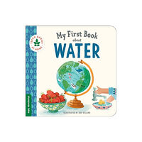 Sourcebooks, Inc My First Book about Water (bok, board book, eng)