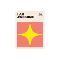 Hardie Grant Books (UK) I AM AWESOME (inbunden, eng)