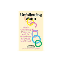 Ebury Publishing Unfollowing Mum (häftad, eng)