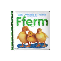 Dref Wen Babi Cyffwrdd a Theimlo/Baby Touch and Feel: Fferm/Farm (inbunden, eng)