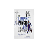 Pitch Publishing Ltd The Limping Physio (häftad, eng)