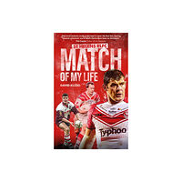 Pitch Publishing Ltd St Helens Match of My Life (häftad, eng)