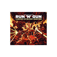 Bitmap Books Run 'n' Gun: A History of On-Foot Shooters (inbunden, eng)