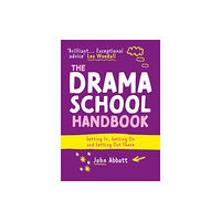 Nick Hern Books The Drama School Handbook (häftad, eng)