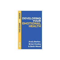 Nick Hern Books Developing Your Emotional Health: The Compact Guide (häftad, eng)