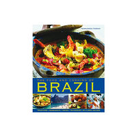 Anness publishing Food and Cooking of Brazil (inbunden, eng)