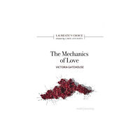 Smith|Doorstop Books The Mechanics of Love (häftad, eng)