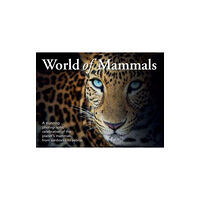 New Holland Publishers World of Mammals (inbunden, eng)