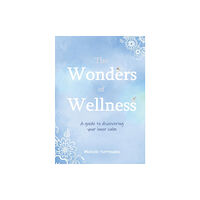 Consilience Media The Wonders of Wellness (häftad, eng)