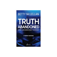 Spinifex Press Truth Abandoned (häftad, eng)