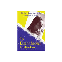 Mount Orleans Press To Catch the Sun (inbunden, eng)