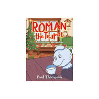 New Leaf Media, LLC Roman the Teapot (inbunden, eng)