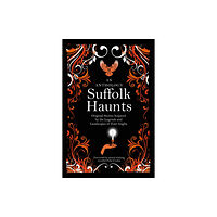 UoS Talking Shop Press Suffolk Haunts (häftad, eng)