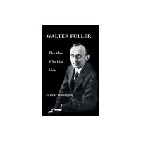 Letterworth Press Walter Fuller (inbunden, eng)