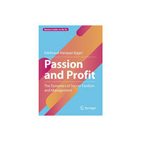 SPRINGER Passion and Profit (inbunden, eng)