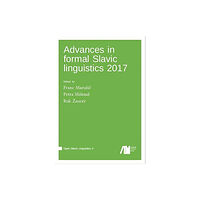 Language Science Press Advances in formal Slavic linguistics 2017 (inbunden, eng)