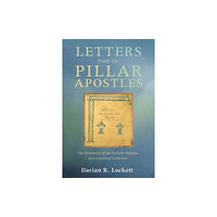 Wipf & Stock Publishers Letters from the Pillar Apostles (häftad, eng)