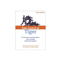 Pearson Education (US) Take Control of Tiger (häftad, eng)