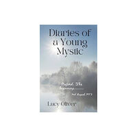 Lucy Oliver Diaries of a Young Mystic (häftad, eng)