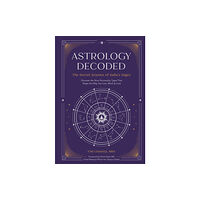 Insight Editions Astrology Decoded (inbunden, eng)