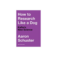 Mit press ltd How to Research Like a Dog (häftad, eng)