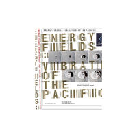 Set Margins' publications Energy Fields: Vibrations of the Pacific (inbunden, eng)