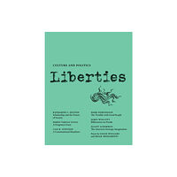 Liberties Journal Liberties Journal of Culture and Politics (häftad, eng)