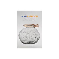 University of california press Mal-Nutrition (häftad, eng)