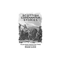 Carn Publishing ltd Scottish Covenanter Stories (häftad, eng)