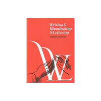 D & B Books Limited Writing and Illuminating and Lettering (häftad, eng)