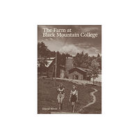 Atelier Editions The Farm at Black Mountain College (häftad, eng)