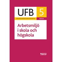 Norstedts Juridik UFB 5 Arbetsmiljö i skola och högskola 2024/25 (häftad)