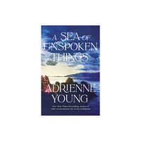 Adrienne Young A Sea of Unspoken Things (häftad, eng)