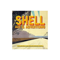 Lund Humphries Publishers Ltd Shell Art & Advertising (inbunden, eng)