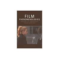 Edinburgh university press Film Phenomenologies (inbunden, eng)