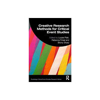 Taylor & francis ltd Creative Research Methods for Critical Event Studies (häftad, eng)