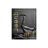 Quarto Publishing Group UK Queer Art (inbunden, eng)