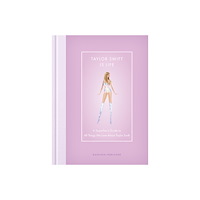 Quarto Publishing Group UK Taylor Swift Is Life (inbunden, eng)