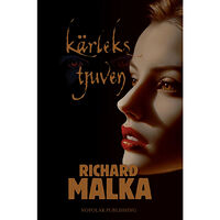 Richard Malka Kärlekstjuven (inbunden)
