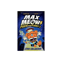 Random House USA Inc Max Meow Book 3: Pugs from Planet X (inbunden, eng)