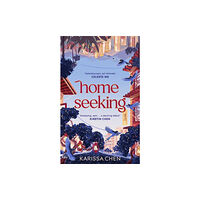 Karissa Chen Homeseeking (häftad, eng)