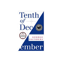 George Saunders Tenth of December - Stories (pocket, eng)