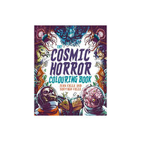 Arcturus publishing ltd The Cosmic Horror Colouring Book (häftad, eng)