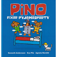 Pinolek Pino fixar pyjamasparty (inbunden)