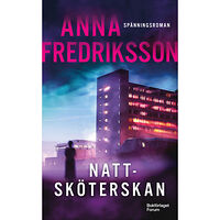 Anna Fredriksson Nattsköterskan (pocket)