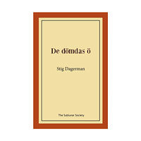 Stig Dagerman De dömdas ö (häftad)