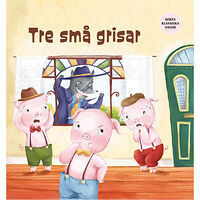 Lind & Co Tre små grisar (inbunden)