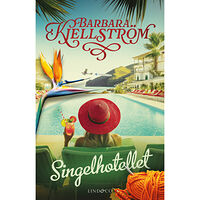 Barbara Kjellström Singelhotellet (inbunden)
