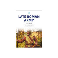 Key Publishing Ltd The Late Roman Army (häftad, eng)