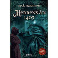 Ordfront förlag Herrens år 1403 (inbunden)